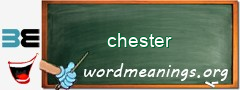 WordMeaning blackboard for chester